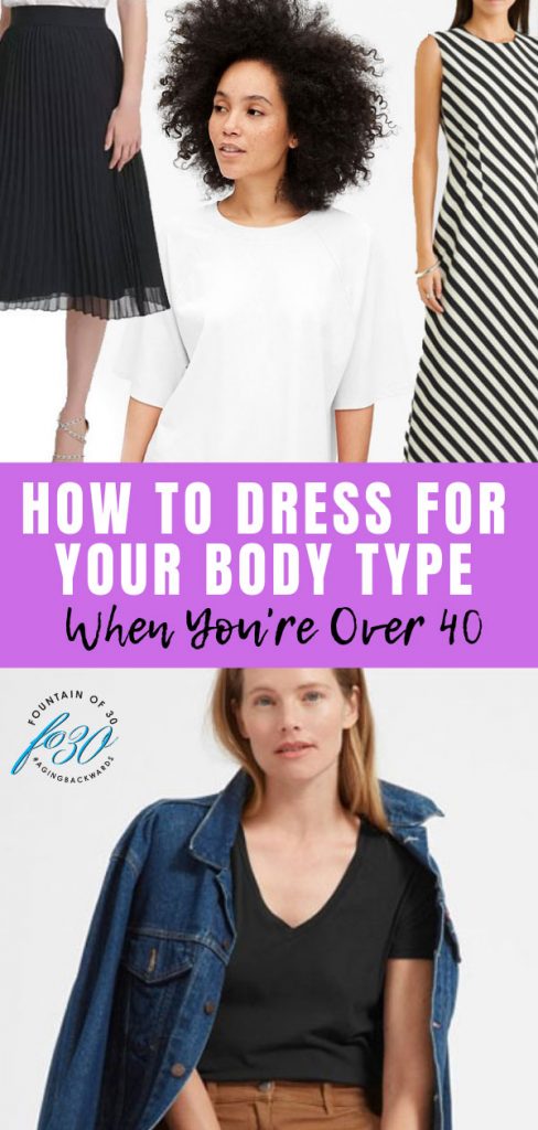 How To Dress For Your Body Type After 40 - fountainof30.com