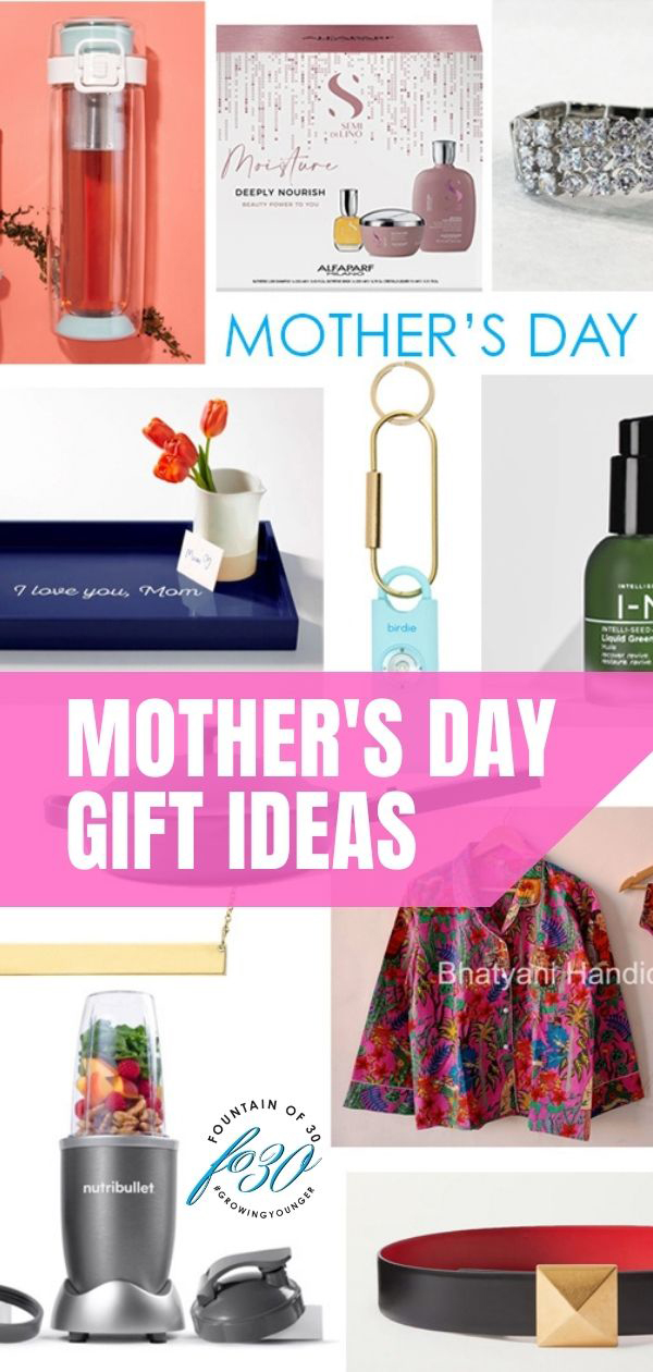 11 Of The Best Mother's Day Gifts 2022 - fountainof30.com