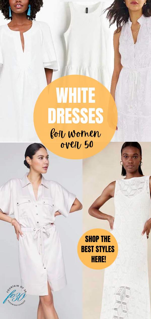 best white dress styles for women over 50 fountainof30
